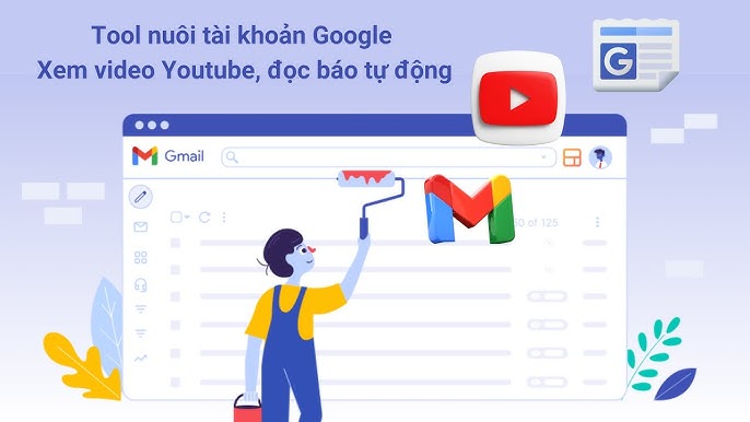 Nuôi Gmail, Seeding Youtube 2 trong 1 by Đỗ Trọng Hòa Bản PC
